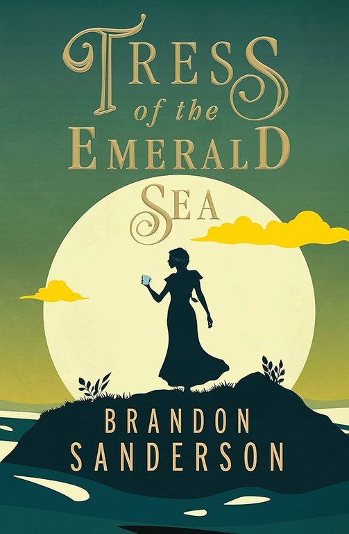 4 - April - Tress of the Emerald Sea by Brandon Sanderson.jpg