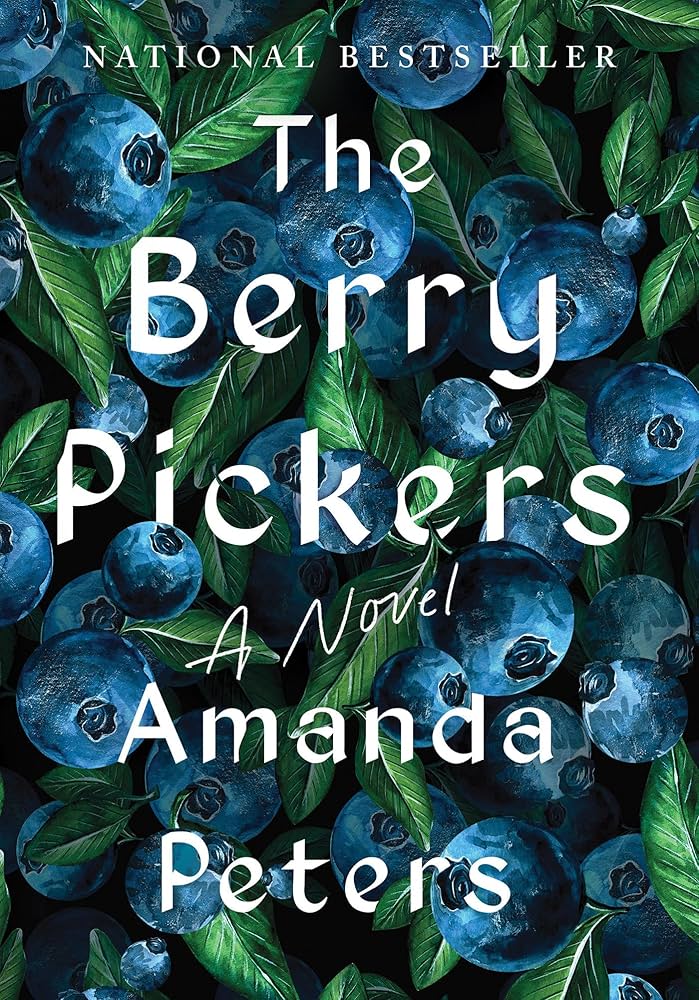 5 - May - The Berry Pickers by Amanda Peters.jpg