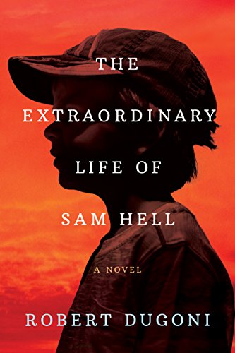 5 - May - The Extraordinary Life of Sam Hell.jpg