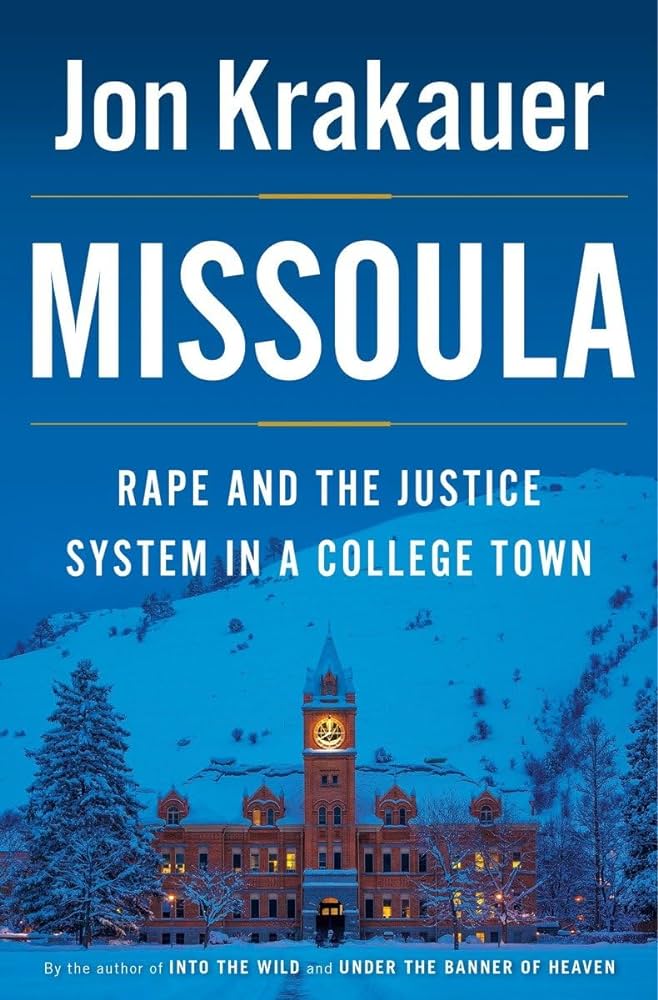 8 - August - Missoula_Rape and The Justice System in a Small Town.jpg