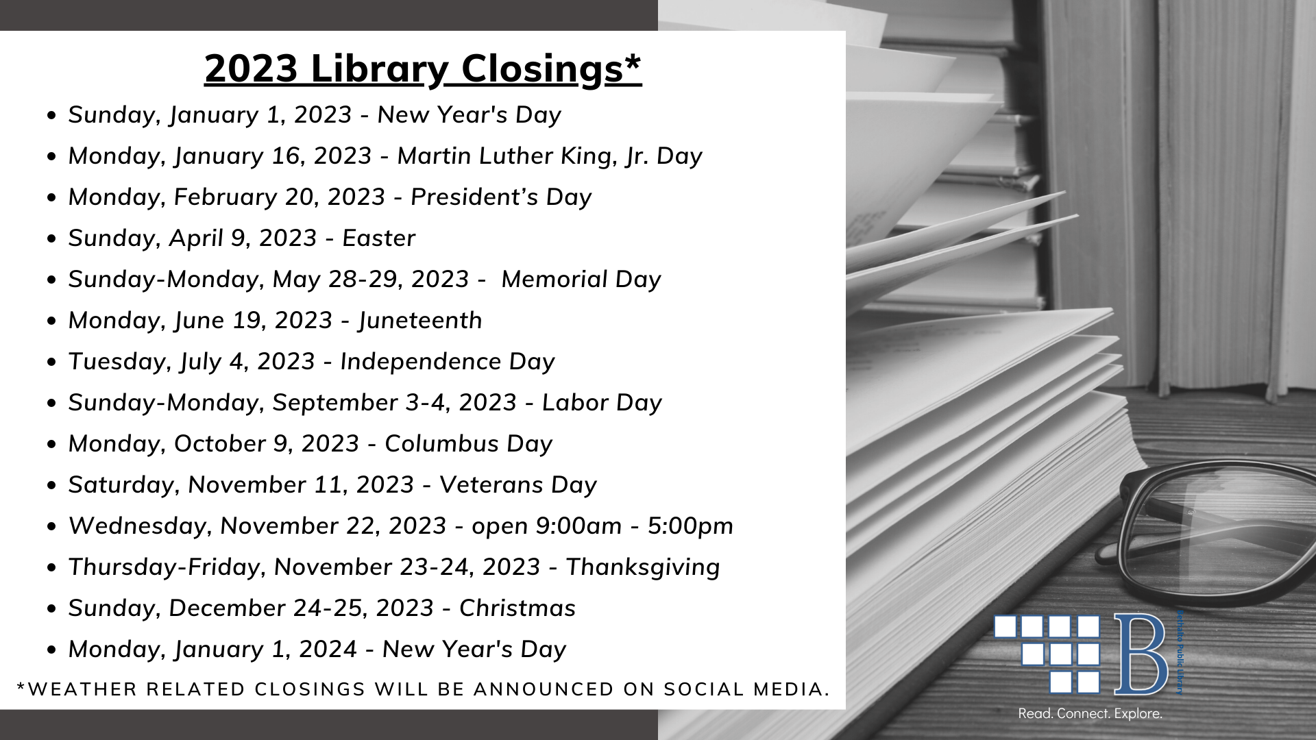 Weather related closings will be announced on social media.png