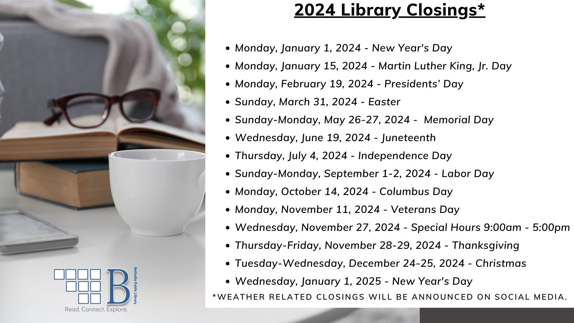 Weather related closings will be announced on social media.png